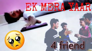 ek mera yaara ek meri yaari | atif aslam song | album video | Dosti album video | sad album video