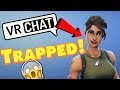 FORTNITE GAMER GETS CATFISHED! (VRCHAT)