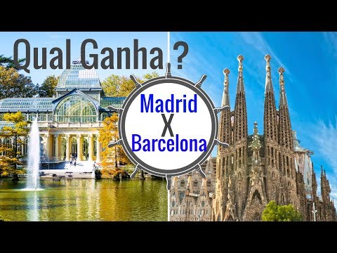Vídeo: Qual cidade é melhor visitar: Madrid ou Barcelona?