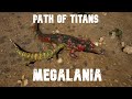 Megalania Going Hunting / Path of Titans