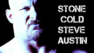 The Making of "Stone Cold" Steve Austin in WWE