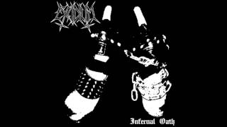 EXCIDIUM - Earth Destroyed+Infernal Oath [2007]