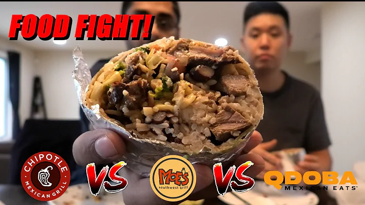 BATTLE OF THE BURRITOS - CHIPOTLE vs. MOE'S vs. QDOBA