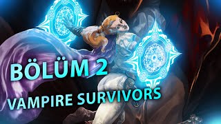 Vampir Survivors 5 abone özel koç tuttum