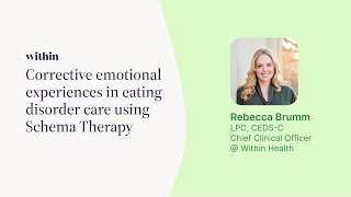 Corrective Emotional Experiences in Eating Disorder Care Using Schema Therapy