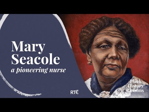 Mary Seacole - A Pioneering Nurse | Black History Lessons | RTÉ
