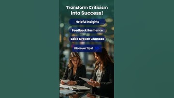 Transform Criticism Into Success!