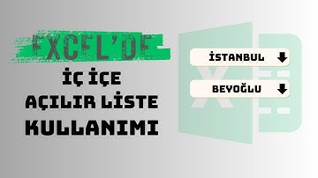 Excel İç İçe Açılır Liste | Seçenekli listeler oluştur listeden veri seçmek