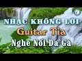 Nhc khng li guitar ta nghe ni da g nhc phng tr cht m trong vt nhc bui sng th gin