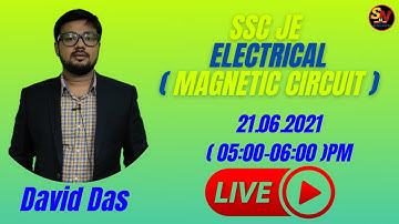 Lec 01 SSC JE Electrical | Magnetic Circuit | David Das |