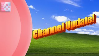 OBLIGATORY "5000 VIEWS" CHANNEL UPDATE VIDEO