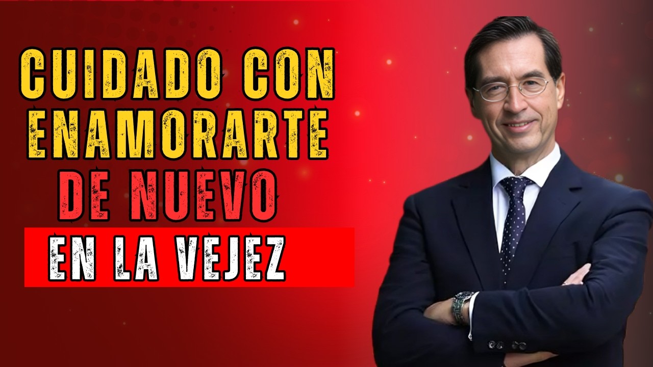 El PELIGRO de ENAMORARTE Después de los 60 (Lo Que Nadie Te Dice) | Mario Alonso Puig