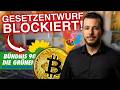HALTEFRIST-GESETZ der GRÜNEN ist GESCHEITERT! 🔥 BITCOIN vorerst VERTEIDIGT!? 🤔