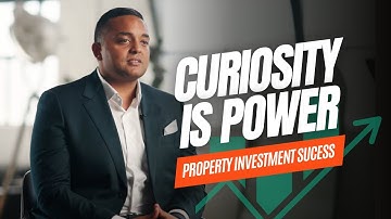 Curiosity is Power: Unlock the Keys for Property Investment Success