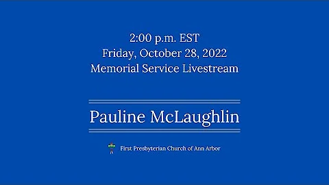 Pauline McLaughlin Memorial Service