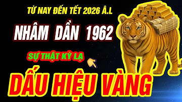 Dấu hiệu VÀNG HỐT TIỀN TỶ đúng từ này đến tết 2026 Â.L- Tuổi NHÂM DẦN 1962 TRỜI ĐANG ĐỘ CỰC GIÀU