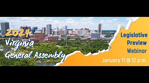 2024 Virginia General Assembly Legislative Preview