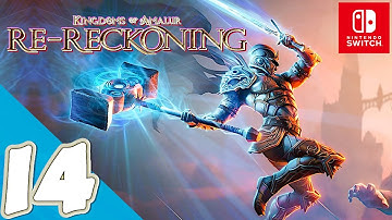 Kingdoms of Amalur: Re-Reckoning [Switch] | Gameplay Walkthrough Part 14 | No Commentary