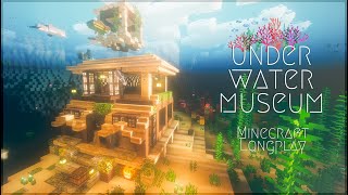 Minecraft เอาชีวิตรอด ลองเล่น musium ใต้น้ำ 🐠【 4K 】ไม่มีคำอธิบาย