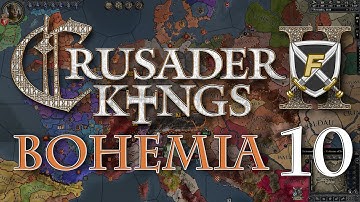 Crusader Kings 2 - Bohemia Part 10