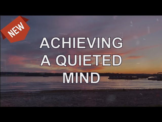 Abraham Hicks 2020 — Achieving A Quieted Mind (NEW)