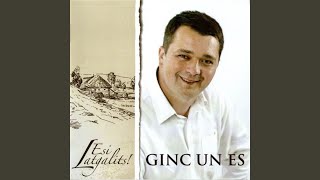 Video thumbnail of "Ginc un Es - Guoju pa mežu"
