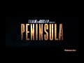 Peninsula train to busan 2