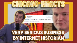 Very Serious Business by Internet Historian | Chicago Crew Reacts