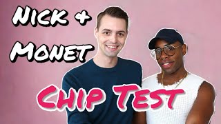 Nick Smith & Monét X Change Chip Test