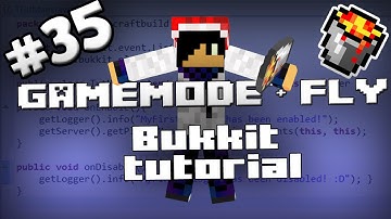 BUKKIT PLUGIN TUTORIAL #35| GAMEMODE + FLY