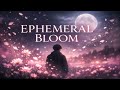 Ephemeral Bloom | Soft Sad Love Song | Deep Feelings &amp; Memories
