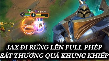 [LMHT:TỐC CHIẾN] JAX ĐI RỪNG LÊN FULL SÚC MẠNH PHÉP THUẬT THỰC SỰ QUÁ MẠNH Ở PHIÊN BẢN HIỆN TẠI
