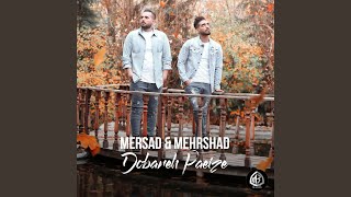 Dobareh Paeize (feat. Mehrshad) - Mersad