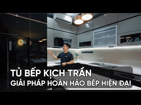 Tủ bếp kịch trần - Giải pháp hoàn hảo cho không gian bếp hiện đại | Tủ bếp inox cánh kính Domino