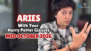 ARIES ♈︎ MID OCTOBER 2026 - With Your Harry Potter Glasses [MID MONTHLY Reading] Guide