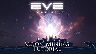 Eve Online: Moon Mining Tutorial | Life Blood Expansion