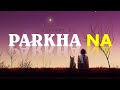 Parkha na  sushant kc  lyrics  nepali song    music 04