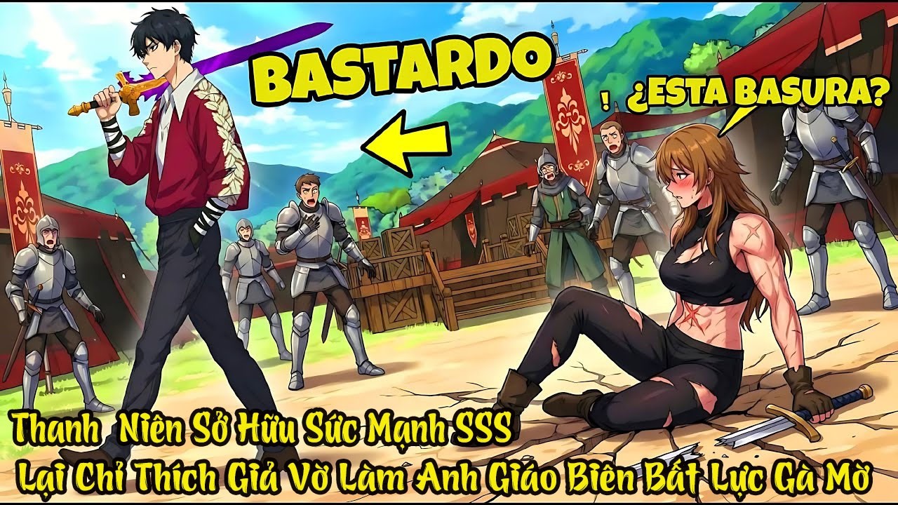 Thanh  Niên Sở Hữu Sức Mạnh SSS Lại Chỉ Thích Giả Vờ Làm Anh Giáo Biên Bất Lực Gà Mờ| Review Truyện
