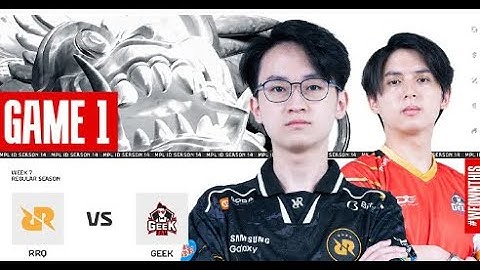 RRQ HOSHI vs GEEK FAM | Regular Season Week 7 Day 3 | Game 1 | #MPLIDS14 #rrqhoshi