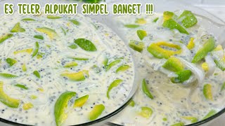 ES TELER ALPUKAT KEKINIAN SIMPEL TAPI ENAK BANGET !! IDE MENU TAKJIL BUKA PUASA