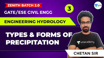Types & Forms of Precipitation | Lec -3 | Engineering Hydrology | GATE/ESE Civil Engineering