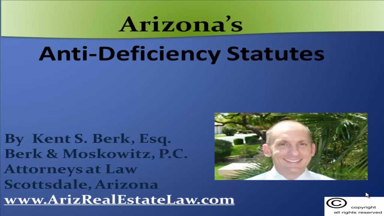 Foreclosue Under Arizona'S Anti-Deficiency Statutes