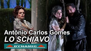 Watch Antônio Carlos Gomes: Lo Schiavo Trailer