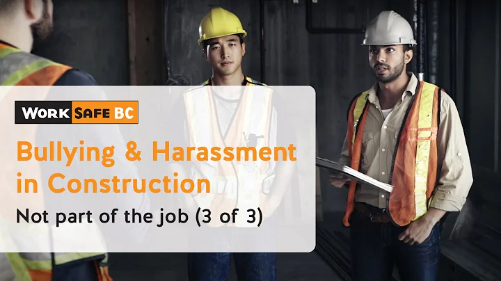 Bullying and Harassment in Construction: Not Part of the Job (Scenario 3) | WorkSafeBC
