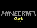 Minecraft Soundtrack Calm 2 Clark