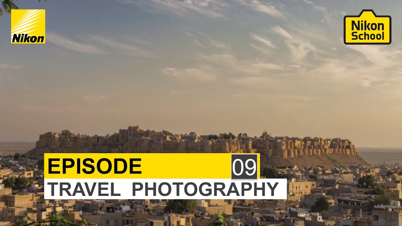 New Nikon School D-SLR Tutorials - Travel - Episode 9