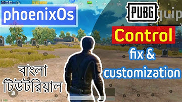 How to customize PUBG controls on phoenixOs | Bangla tutorial | Fixed all controls.