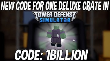 (EXPIRED) USE CODE "1BILLION" FOR ONE FREE DELUXE CRATE IN TOWER DEFENSE SIMULATOR - ROBLOX