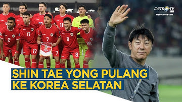 BREAKING NEWS - SHIN TAE YONG PULANG KE KOREA SELATAN