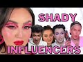 IM SICK OF SHADY LYING INFLUENCERS